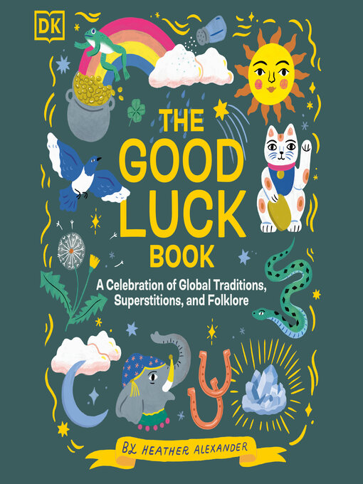 Title details for The Good Luck Book by Heather Alexander - Available